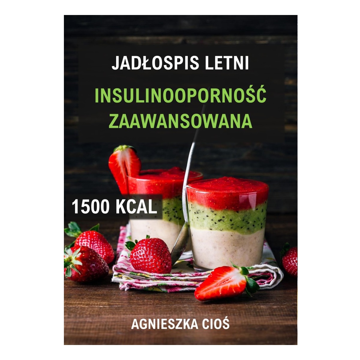 Okladka-insulinoopornosc-zaawansowana-lato-1500